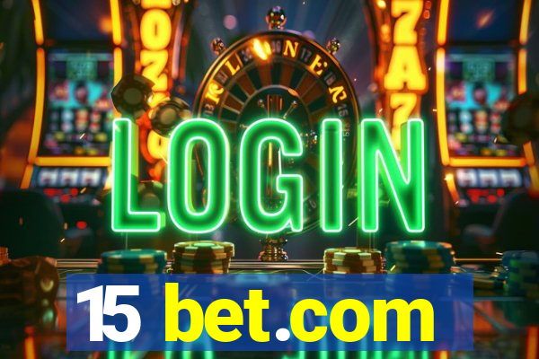 15 bet.com